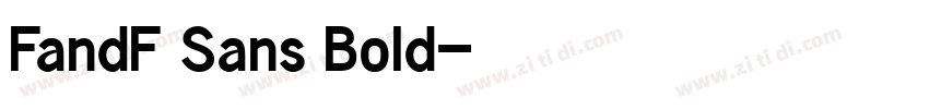 FandF Sans Bold字体转换